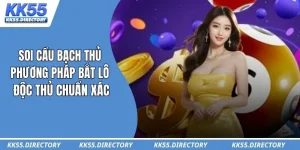 Soi Cầu Bạch Thủ – Phương Pháp Bắt Lô Độc Thủ Chuẩn Xác