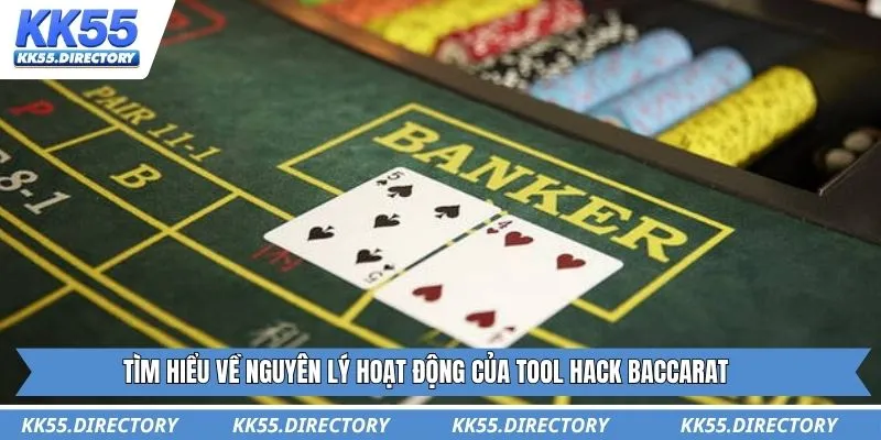 Tìm hiểu về nguyên lý hoạt động của tool hack baccarat